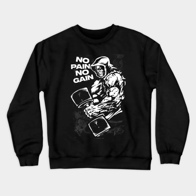 No Pain No Game Crewneck Sweatshirt by XXII Designs